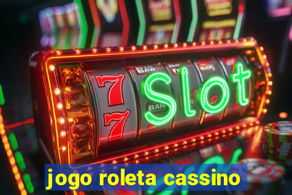 jogo roleta cassino