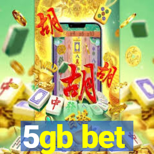 5gb bet