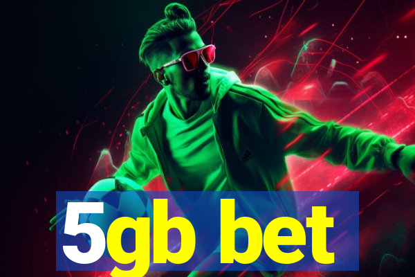 5gb bet