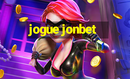 jogue jonbet