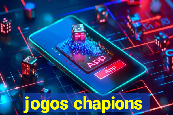 jogos chapions