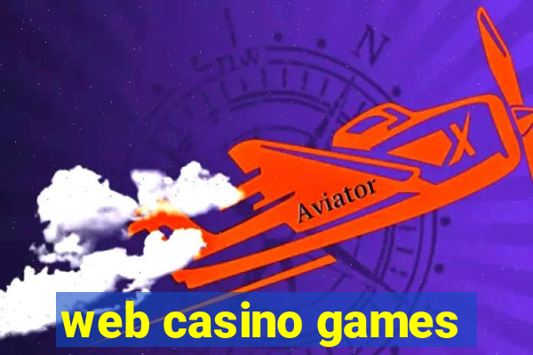 web casino games