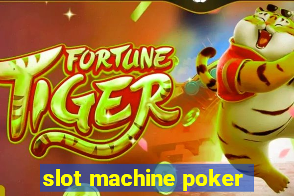 slot machine poker