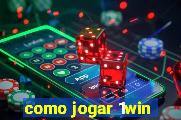 como jogar 1win