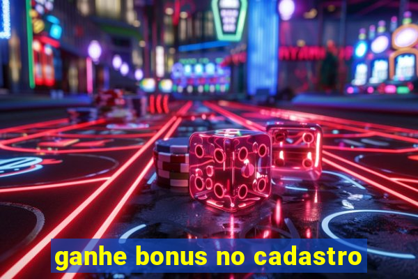 ganhe bonus no cadastro