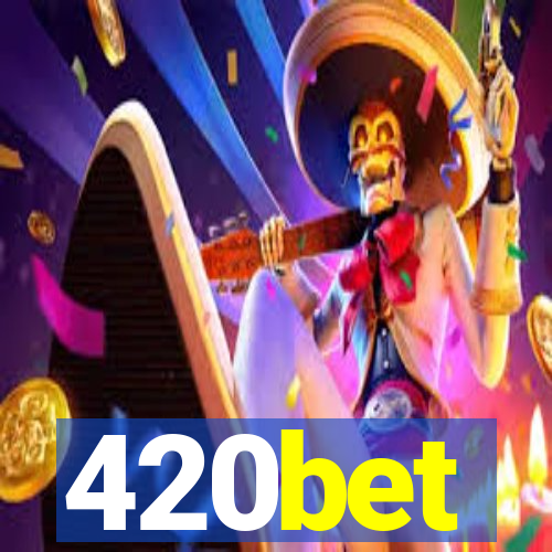 420bet