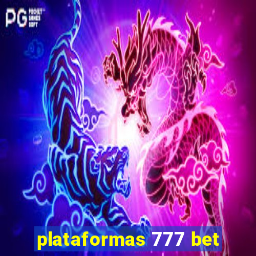 plataformas 777 bet