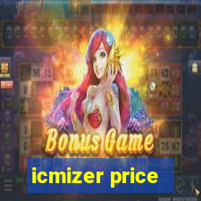 icmizer price