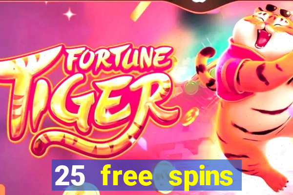 25 free spins casino 2018