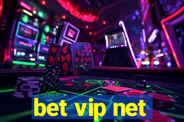 bet vip net