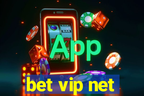 bet vip net