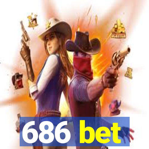 686 bet