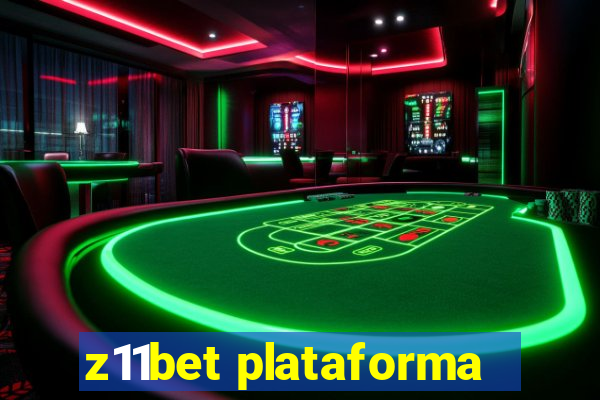 z11bet plataforma