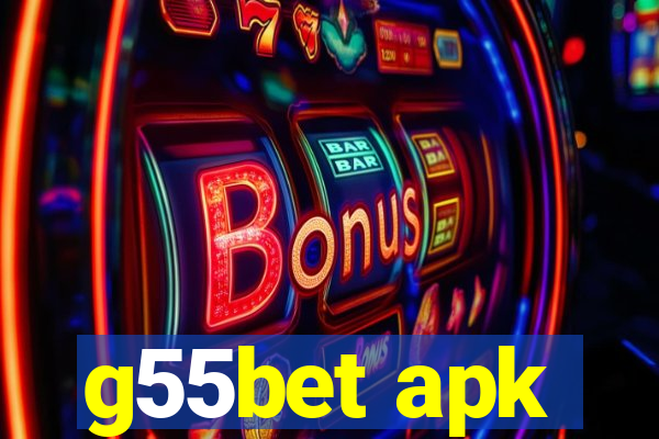 g55bet apk