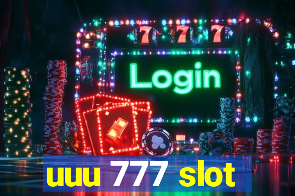 uuu 777 slot