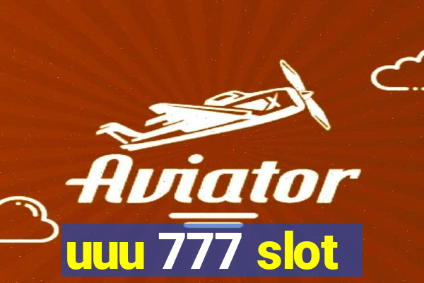 uuu 777 slot