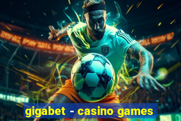 gigabet - casino games