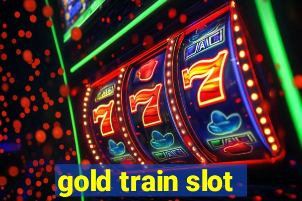 gold train slot