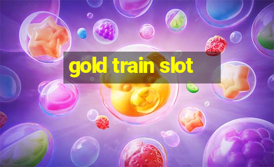 gold train slot