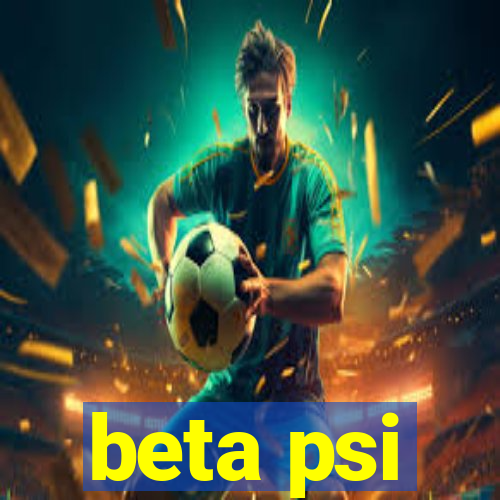 beta psi