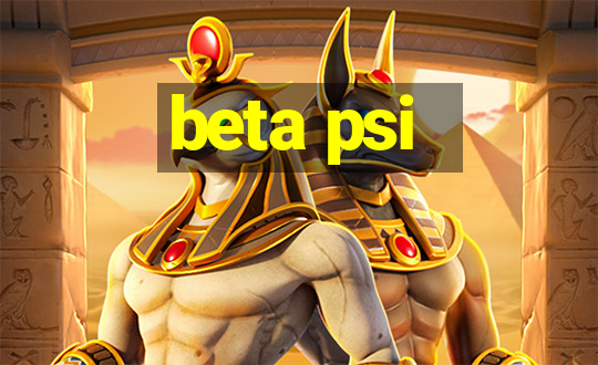 beta psi