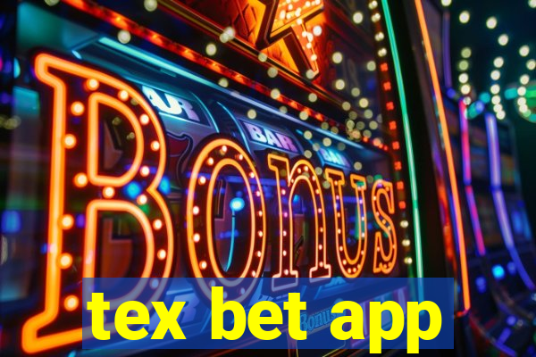 tex bet app