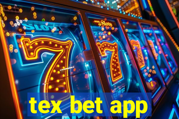 tex bet app