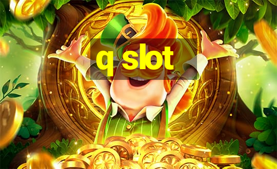 q slot