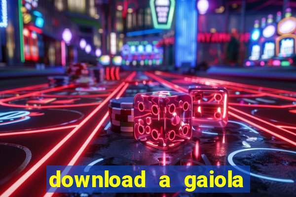 download a gaiola das loucas (1996 dublado)