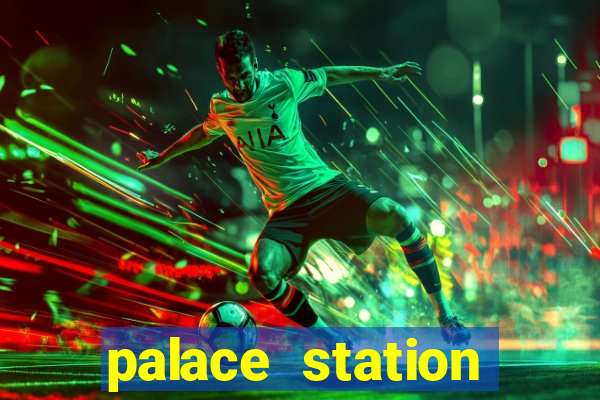 palace station casino hotel