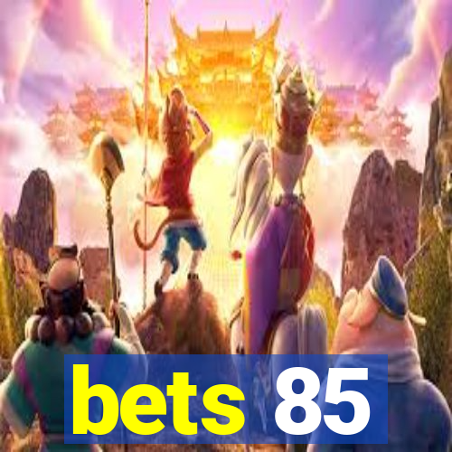 bets 85