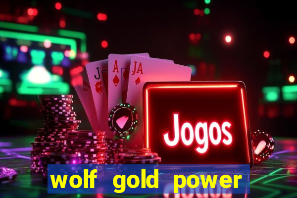 wolf gold power jackpot slot