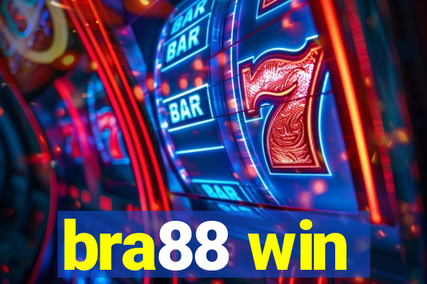 bra88 win