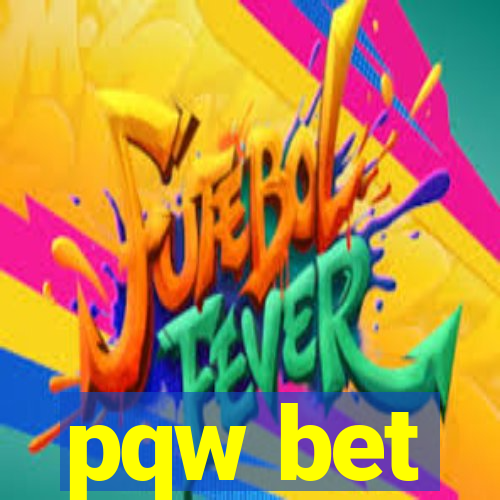 pqw bet