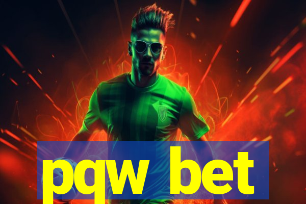 pqw bet