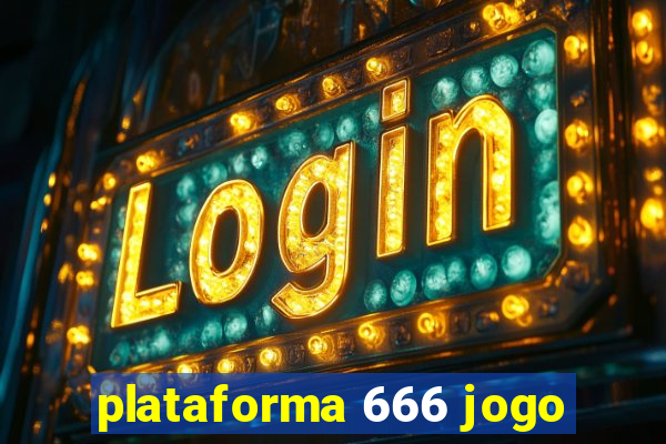 plataforma 666 jogo