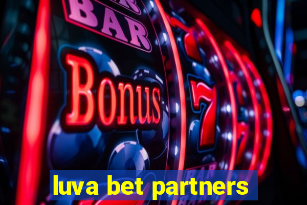 luva bet partners