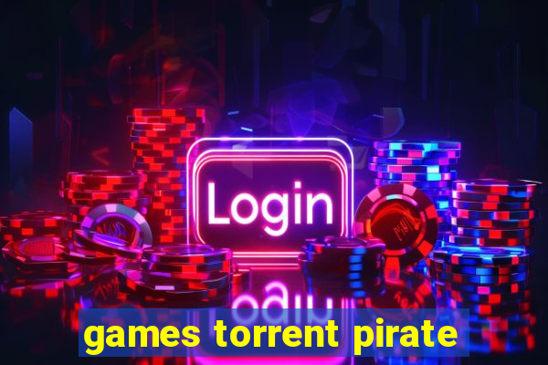 games torrent pirate