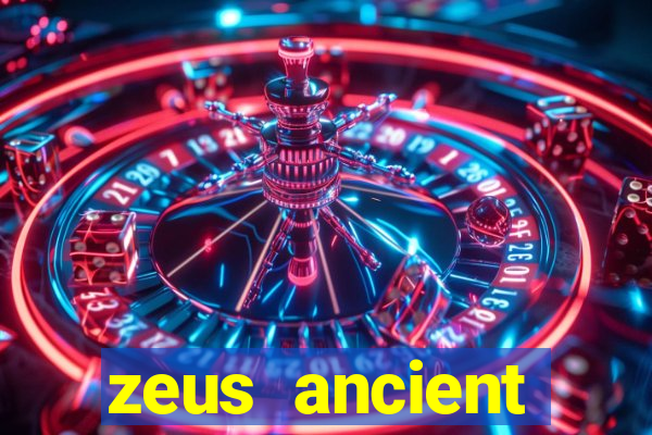 zeus ancient fortunes demo