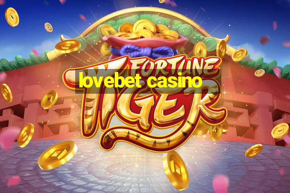 lovebet casino