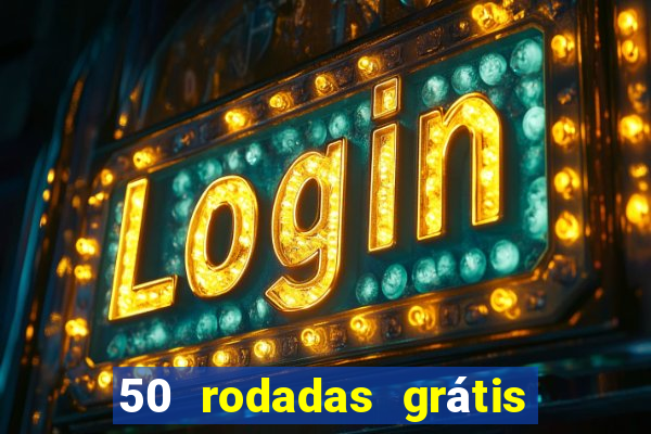 50 rodadas grátis no cadastro