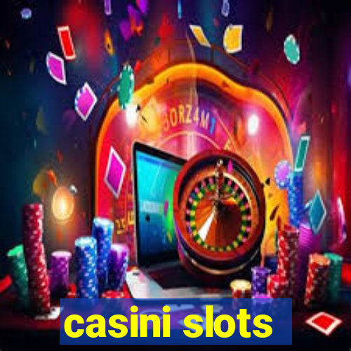 casini slots