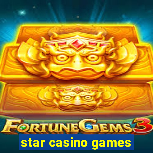 star casino games