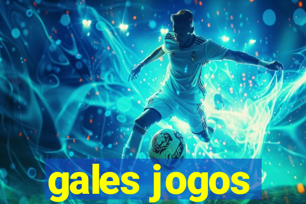 gales jogos