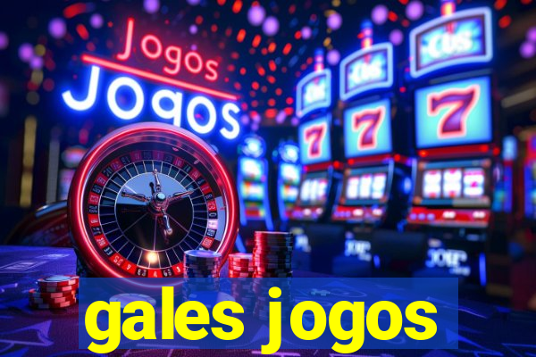 gales jogos