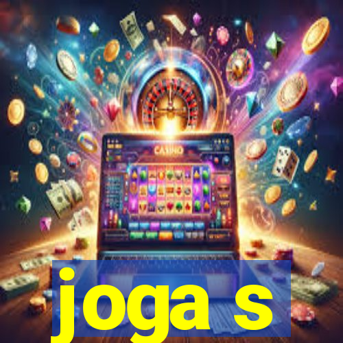 joga s