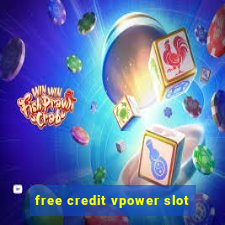 free credit vpower slot