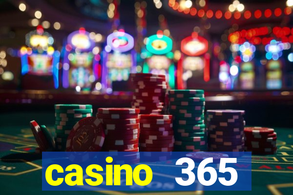 casino 365 online.net casino