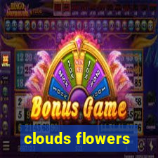 clouds flowers