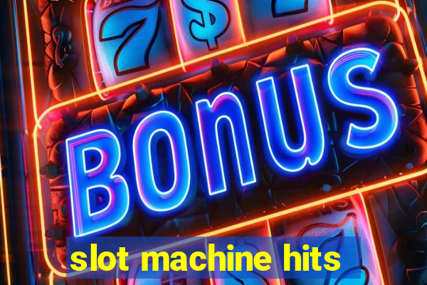 slot machine hits